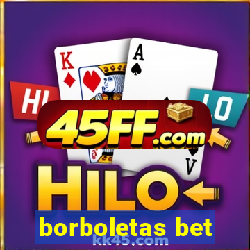 borboletas bet